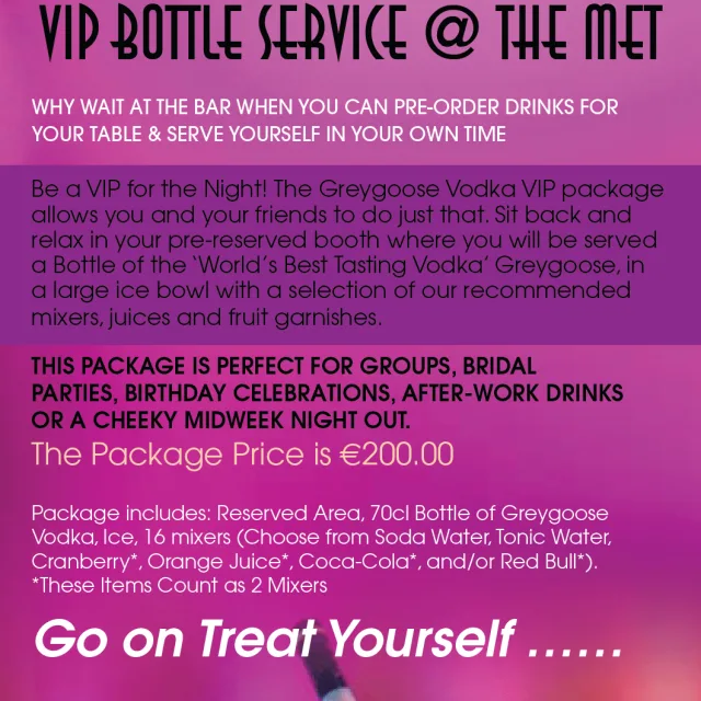 Be a VIP for the night!